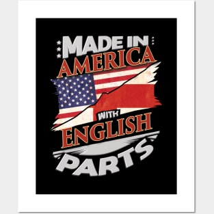 Made In America With English Parts - Gift for English From England Posters and Art